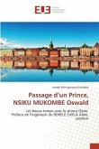 Passage d¿un Prince, NSIKU MUKOMBE Oswald