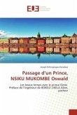 Passage d¿un Prince, NSIKU MUKOMBE Oswald