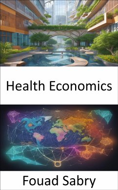 Health Economics (eBook, ePUB) - Sabry, Fouad