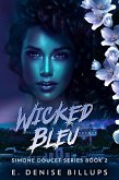 Wicked Bleu (eBook, ePUB)