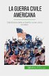 La guerra civile americana (eBook, ePUB) - Bild 1