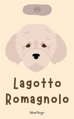 Lagotto Romagnolo (eBook, ePUB) - Berger, Roland