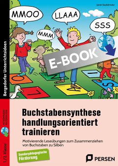 Buchstabensynthese handlungsorientiert trainieren (eBook, PDF) - Stadelmeier, Janet