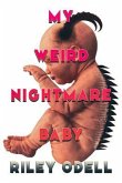 My Weird Nightmare Baby (eBook, ePUB)