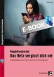 Begleitmaterial: Das Netz vergisst dich... - Bild 1