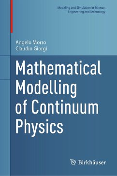 Mathematical Modelling of Continuum Physics (eBook, PDF) - Morro, Angelo; Giorgi, Claudio