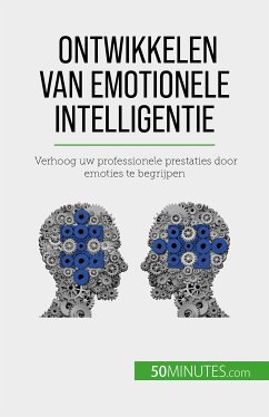 Ontwikkelen van emotionele intelligentie (eBook, ePUB) - Charlier, Maïllys