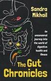 The Gut Chronicles (eBook, ePUB)