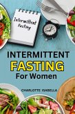 Intermittent Fasting For Women (eBook, ePUB)