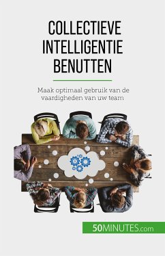 Collectieve intelligentie benutten (eBook, ePUB) - Bronckart, Véronique