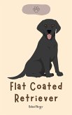 Flat Coated Retriever (eBook, ePUB)