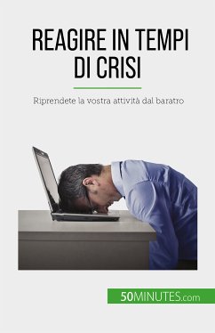 Reagire in tempi di crisi (eBook, ePUB) - Bronckart, Véronique