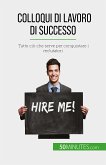 Colloqui di lavoro di successo (eBook, ePUB)