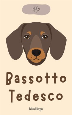 Bassotto Tedesco (eBook, ePUB) - Berger, Roland