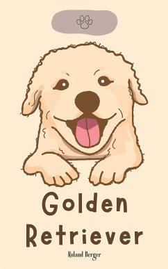 Golden Retriever (eBook, ePUB) - Berger, Roland