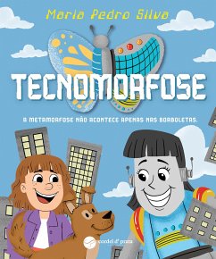 Tecnomorfose (fixed-layout eBook, ePUB) - Pedro Silva, Maria