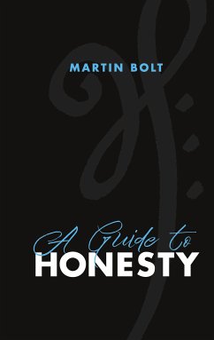 A guide to honesty (eBook, ePUB)