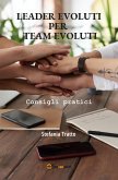 Leader Evoluti per Team Evoluti (eBook, ePUB)