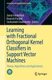 Learning with Fractional Orthogonal Kernel Classifiers in Support Vector Machines (eBook, PDF)
