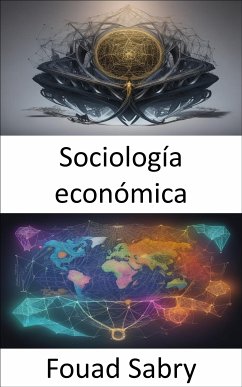 Sociología económica (eBook, ePUB) - Sabry, Fouad