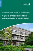 75 years of forensic medicine in Mainz (eBook, PDF)