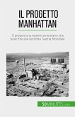 Il progetto Manhattan (eBook, ePUB)