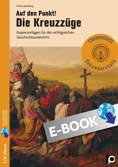 Auf den Punkt! Die Kreuzzüge (eBook, PDF) - Lauenburg, Frank