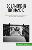 De landing in Normandië (eBook, ePUB)