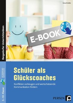 Schüler als Glückscoaches (eBook, PDF) - Schäfer, Ilona