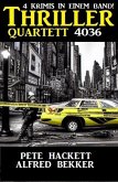 Thriller Quartett 3046 - 4 Krimis in einem Band (eBook, ePUB)