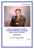 Bob Hope English-Born American Comedian, Vaudevillian, Actor, Singer, Dancer, Author, And Athlete (1, #1) (eBook, ePUB)