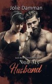 Not my Husband - Dark BWWM Mafia Romance (Greedy Alphas, #5) (eBook, ePUB)