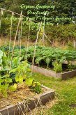 Organic Gardening Practicality (eBook, ePUB)