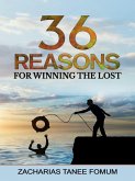 Thirty-Six Reasons For Winning The Lost (Evangelism, #1) (eBook, ePUB)
