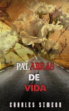 Palabras De Vida (eBook, ePUB) - Simeon, Charles Palabras De Vida (eBook, ePUB) - Simeon, Charles