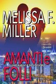 Amanti e folli: una storia breve di Sasha e Leo (I gialli giudiziari di Sasha McCandless, #4.5) (eBook, ePUB) Amanti e folli: una storia breve di Sasha e Leo (I gialli giudiziari di Sasha McCandless, #4.5) (eBook, ePUB)