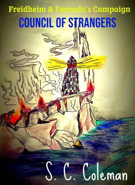 Freidheim and Farenda's Campaign: The Council of Strangers (eBook, ePUB)