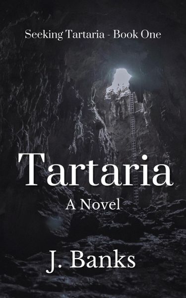 Tartaria: A Novel (Seeking Tartaria, #1) (eBook, ePUB)