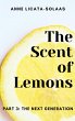 The Scent of Lemons, Part 3: The Next... - Bild 1