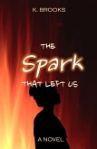 The Spark That Left Us (Sold Souls, #1) (eBook, ePUB)