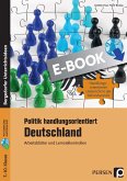 Politik handlungsorientiert: Deutschland (eBook, PDF)