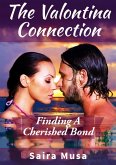 The Valontina Connection: Finding a Cherished Bond (eBook, ePUB)