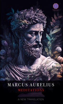 Meditations (eBook, ePUB) - Aurelius, Marcus; Irvine, Anthony K.