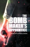 The Bomb Maker's Apprentice (eBook, ePUB)