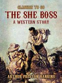 The She Boss A Western Story (eBook, ePUB)
