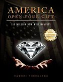 America Open your Gift (eBook, ePUB) America Open your Gift (eBook, ePUB)