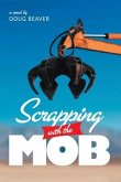 Scrapping With The Mob (eBook, ePUB)