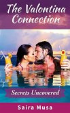 The Valontina Connection: Secrets Uncovered (eBook, ePUB)