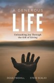 A Generous Life (eBook, ePUB)