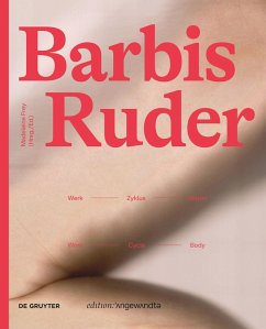 Barbis Ruder. Werk - Zyklus - Körper / Work - Cycle - Body (eBook, PDF)